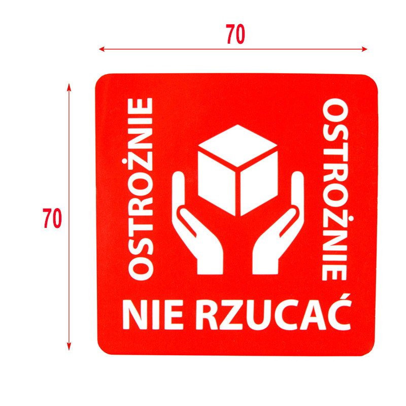 "Ostrożnie nie rzucać" Etykieta ostrzegawcza 70x70mm 1000szt 40mm