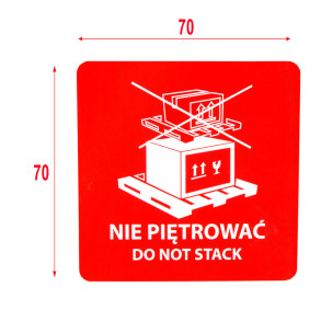 "Nie piętrować" Etykieta ostrzegawcza 70x70mm 1000szt 40mm