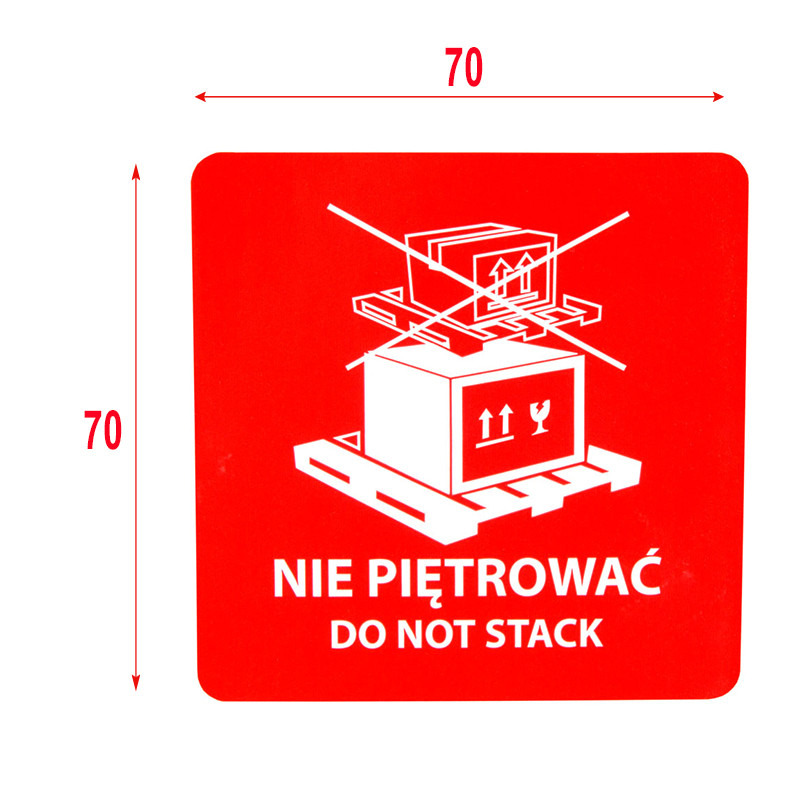 "Nie piętrować" Etykieta ostrzegawcza 70x70mm 1000szt 40mm