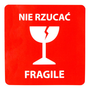 "Nie rzucać fragile!" Etykieta ostrzegawcza 70x70mm 1000szt 40mm